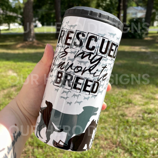 4in1 Steel Tumbler - Rescued is My Favorite Breed